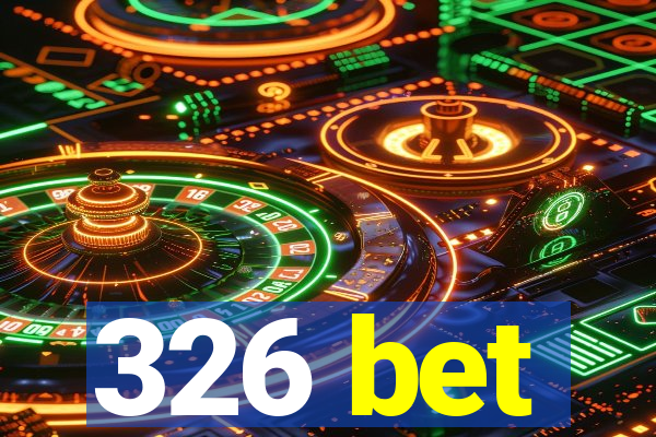 326 bet